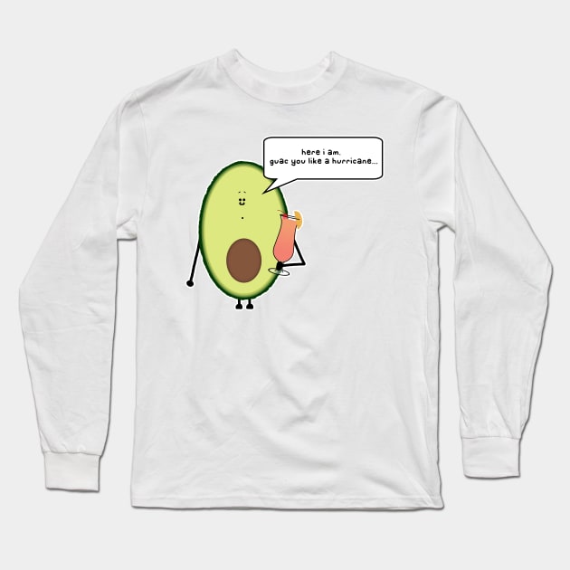 guac you like a hurricane Long Sleeve T-Shirt by paintbydumbers